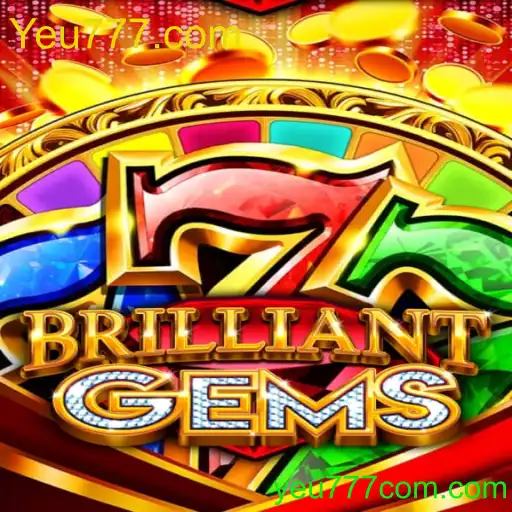 Descubra o Fascinante Mundo de BrilliantGems com Yeu777.com